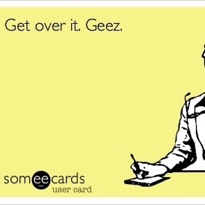 get over it
